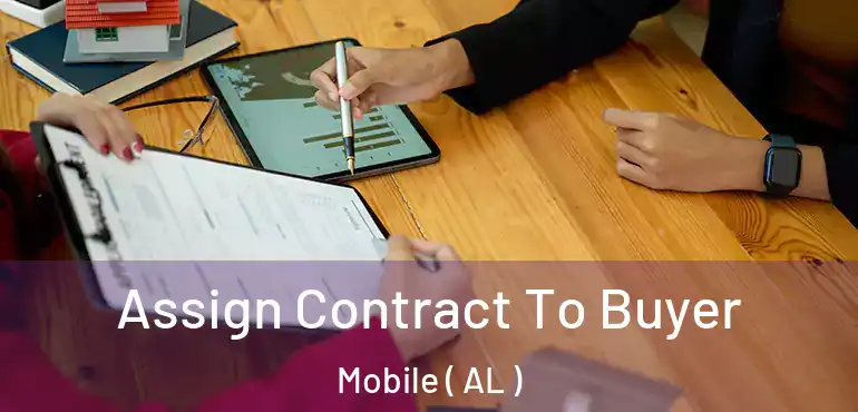  Assign Contract To Buyer Mobile ( AL )