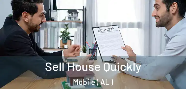  Sell House Quickly Mobile ( AL )