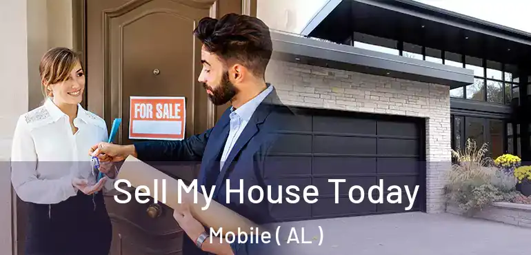  Sell My House Today Mobile ( AL )