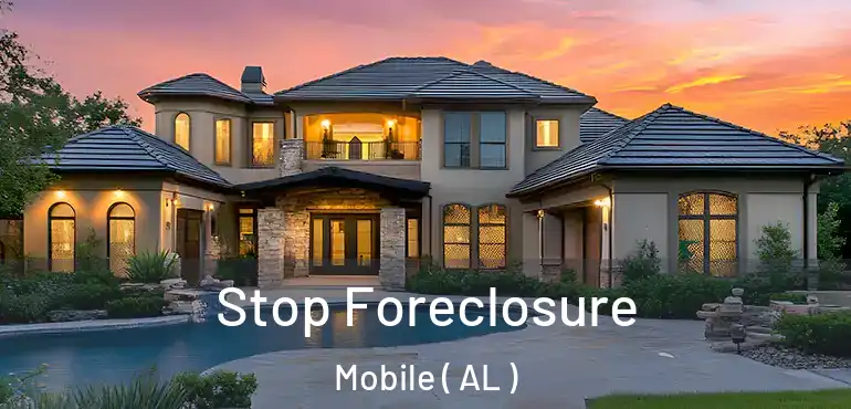 Stop Foreclosure Mobile ( AL )